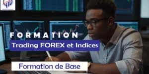 Formation en Trading FOREX et Indices – Formation de Base