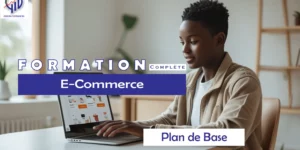 Formation en E-Commerce – Plan de Base